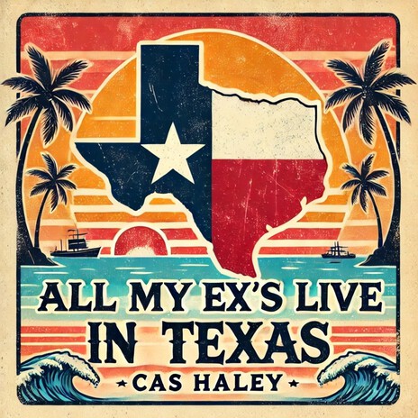 All My Ex's Live in Texas | Boomplay Music