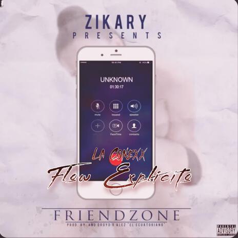 FriendZone ft. Zikary | Boomplay Music