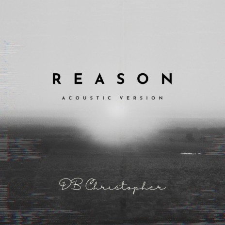 Reason (Acoustic Version)