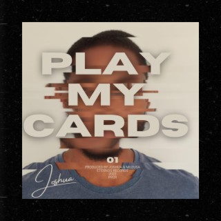 Play My Cards lyrics | Boomplay Music