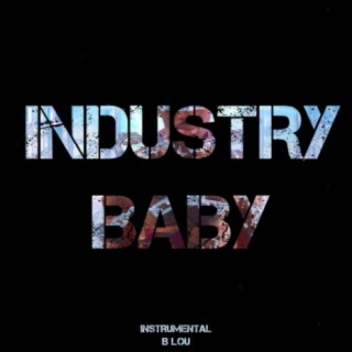Industry Baby (Instrumental)