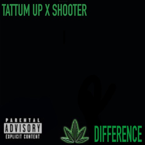 Difference ft. Shooter | Boomplay Music
