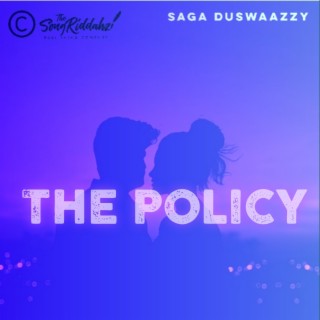 THE POLICY lyrics | Boomplay Music