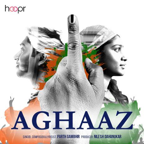 Aghaaz | Boomplay Music