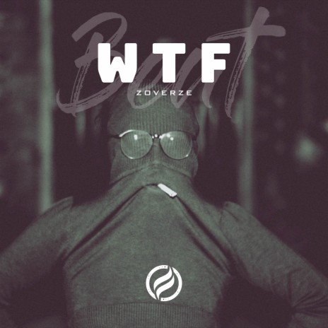 WTF (Beat) | Boomplay Music