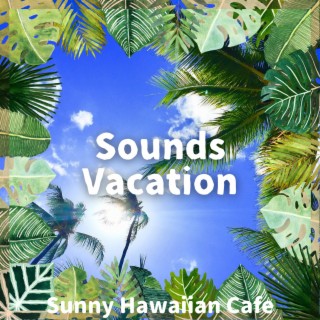 Sunny Hawaiian Cafe