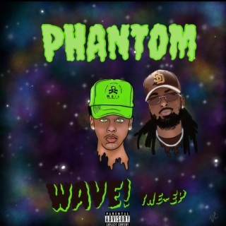 Phantom Wave The EP