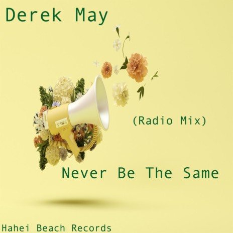 Never Be The Same (Radio Edit)
