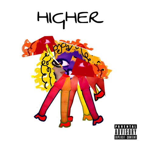 Higher | Boomplay Music