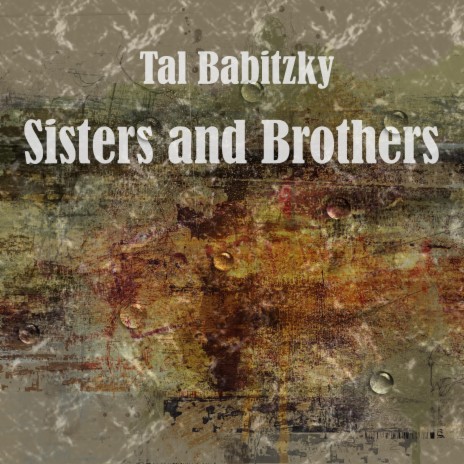 Sisters and Brothers | Boomplay Music
