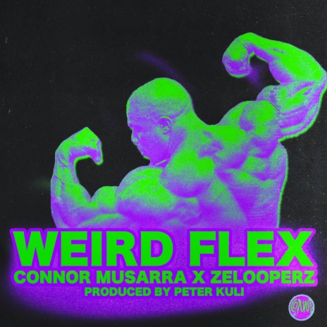 WEIRD FLEX (feat. Zelooperz) | Boomplay Music