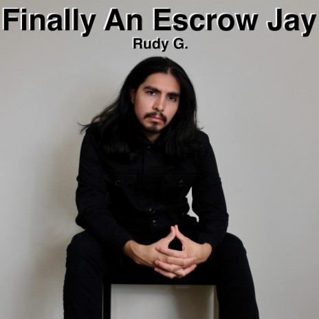 Finally An Escrow Jay | Boomplay Music