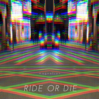 Ride or Die