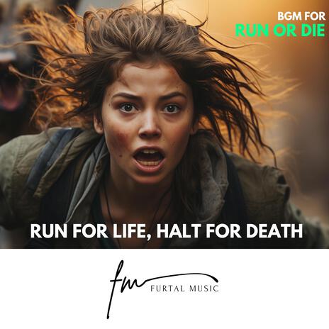 Run or Die | Boomplay Music