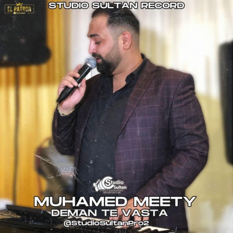 Muhamed-Meety Deman Te Vasta