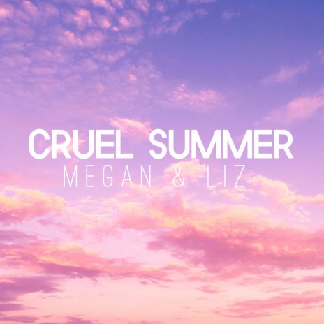 Cruel Summer | Boomplay Music