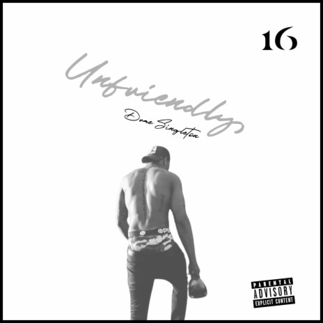 Unfriendly 2 ft. Desmond Elious | Boomplay Music