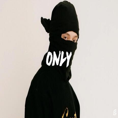 Only | Boomplay Music