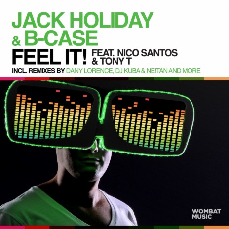 Feel It! (DJ Kuba & Ne!tan Remix) ft. B-Case, Nico Santos & Tony T | Boomplay Music