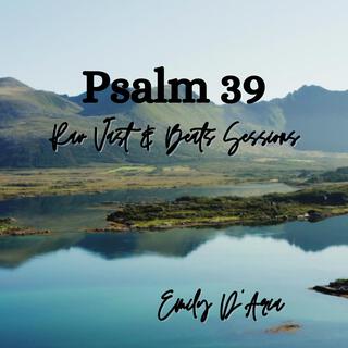 Psalm 39 Rav Vast & Beats Sessions