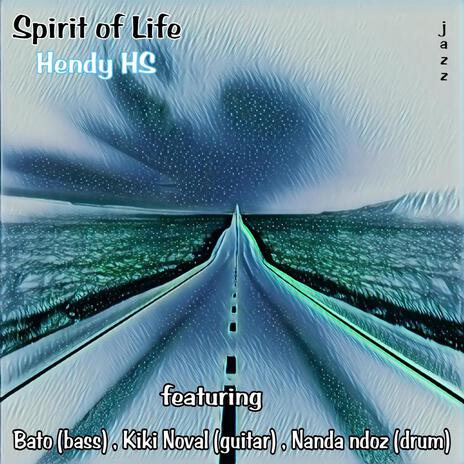 Spirit Of Life | Boomplay Music