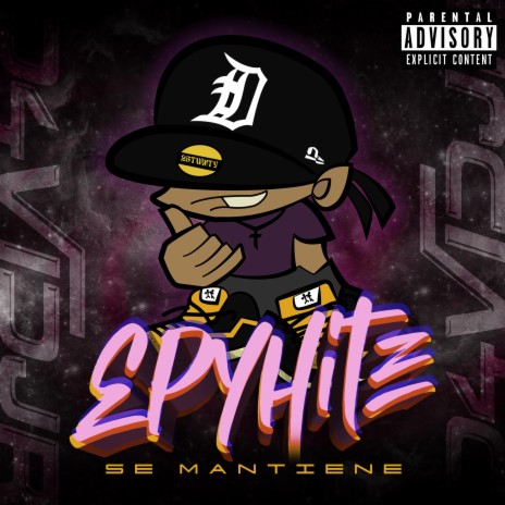 Epyhite (Se Mantiene) | Boomplay Music