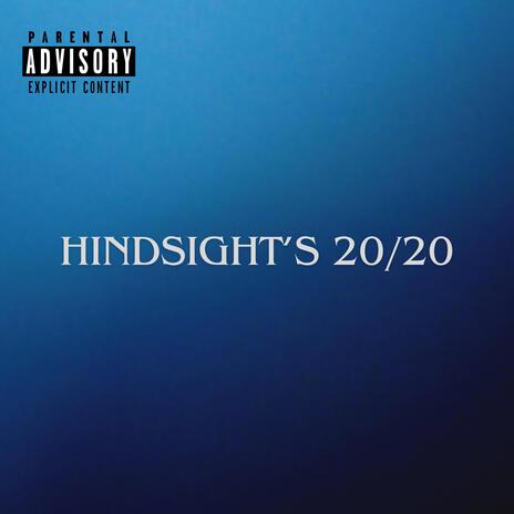 Hindsight's 20/20 | Boomplay Music