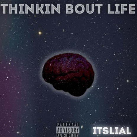 Thinkin' Bout Life | Boomplay Music