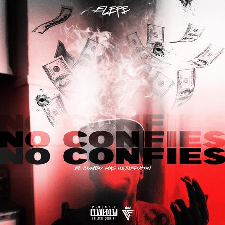 No Confies | Boomplay Music