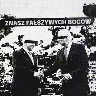 Znasz fałszywych bogów