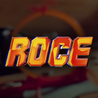 Roce lyrics | Boomplay Music