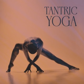 Tantric Yoga: Boost Sexual Energy & Soft Sensual Sounds