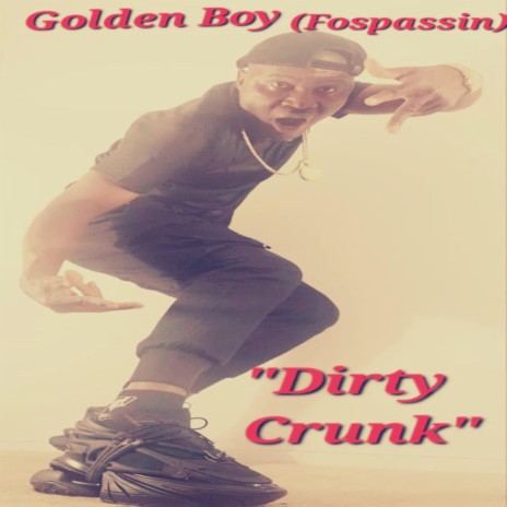 Dirty Crunk | Boomplay Music