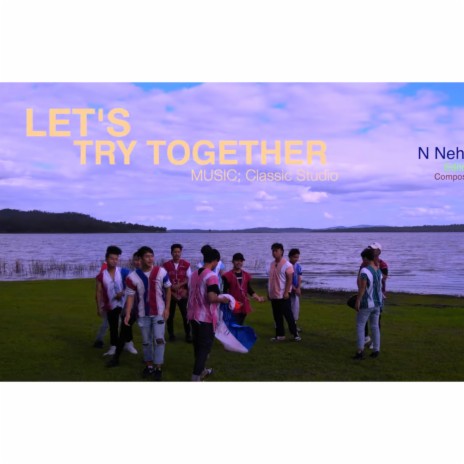 Let's Try Together | Boomplay Music