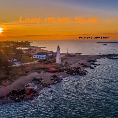 Long Island Sound | Boomplay Music