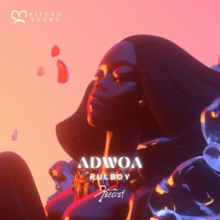 Adwoa ft. Rulboy & Din BEATS lyrics | Boomplay Music