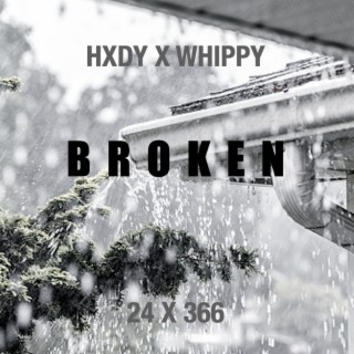 BROKEN ft. WHIPPY lyrics | Boomplay Music