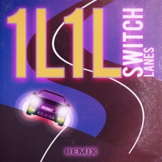 Switch Lanes (Remix)