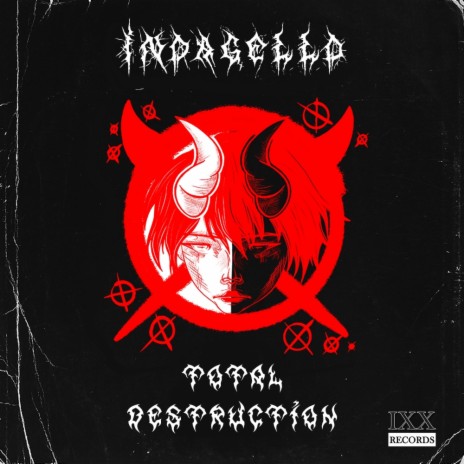 Total Destruction ft. InDaGello