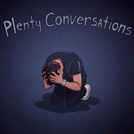 Plenty Conversations | Boomplay Music