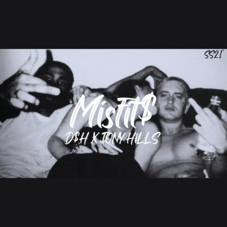 MiSFiT$ ft. Tony Hills