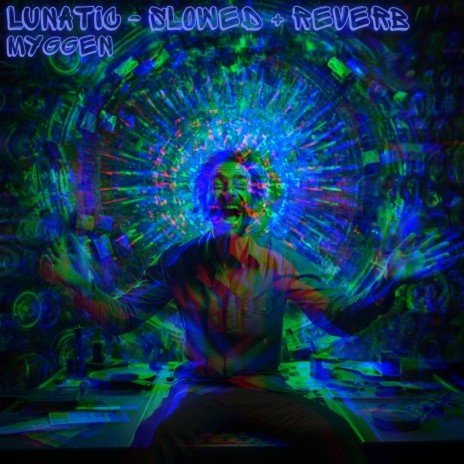 LUNATIC (slowed + reverb) | Boomplay Music