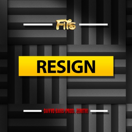 Resign ft. Davvo Bars