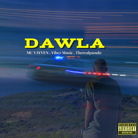 Dawla ft. Vibez Music & Therealpaoulo | Boomplay Music