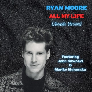 All My Life (Acoustic Version)