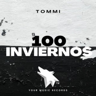 100 Inviernos ft. YOUR MUSIC lyrics | Boomplay Music
