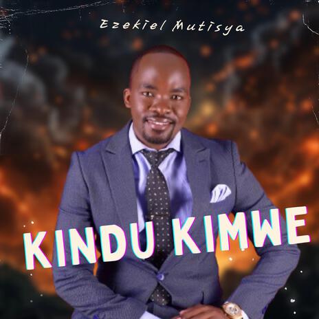 KINDU KIMWE | Boomplay Music