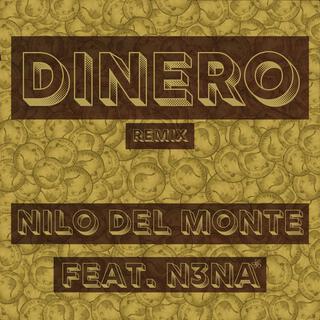 Dinero (Remix) ft. N3NA lyrics | Boomplay Music