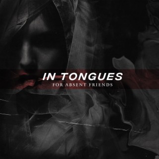 In Tongues lyrics | Boomplay Music