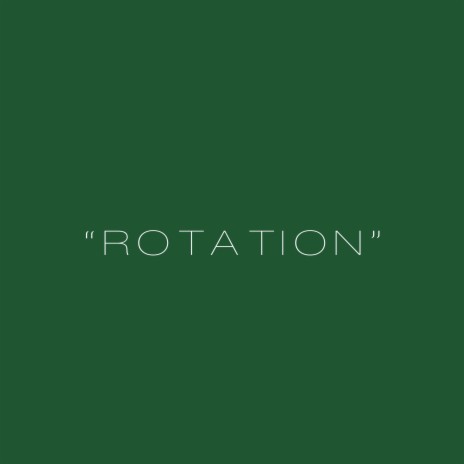 ROTATION | Boomplay Music